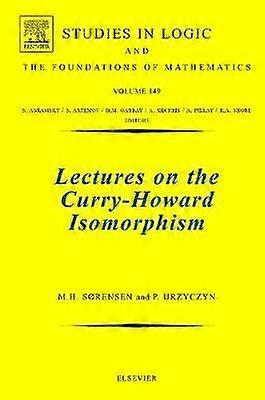 Lectures on the Curry-Howard Isomorphism