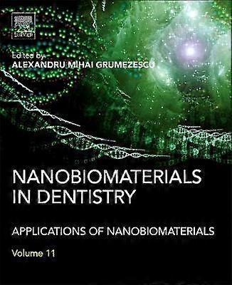Nanobiomaterials in Dentistry