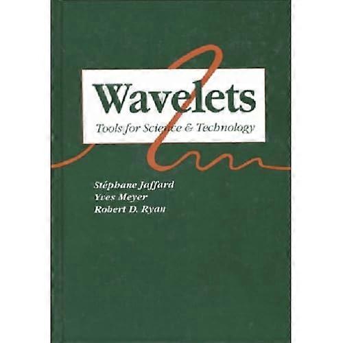 Wavelets: Tools for Science and Technology