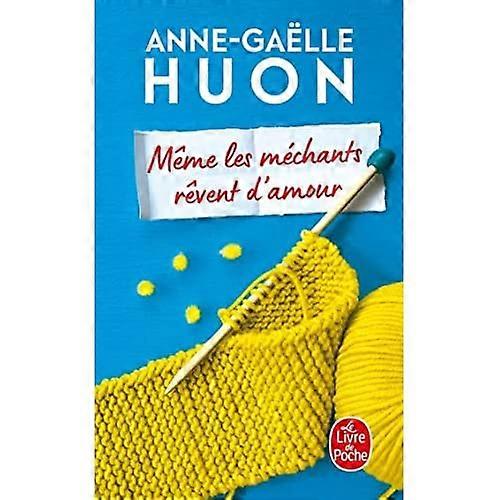 Même les méchants rêvent d'amour