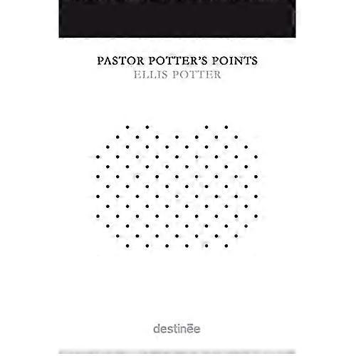 Pastor Potter's Points