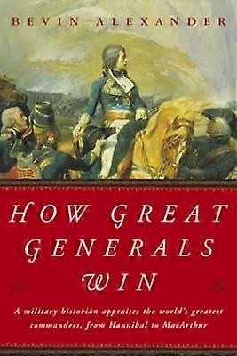 How Great Generals Win