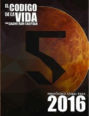 El Código de la Vida #5 Pronóstico Anual Para 2016