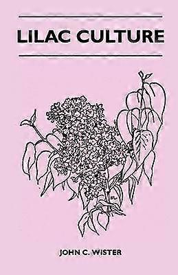 Lilac Culture