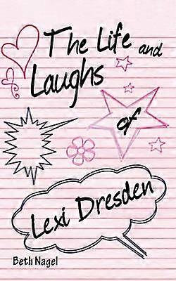La vida y las risas de Lexi Dresden