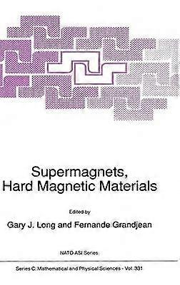 Supermagnets Hard Magnetic Materials