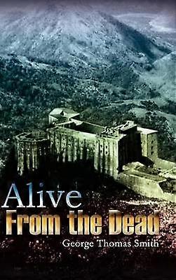 Alive from the Dead