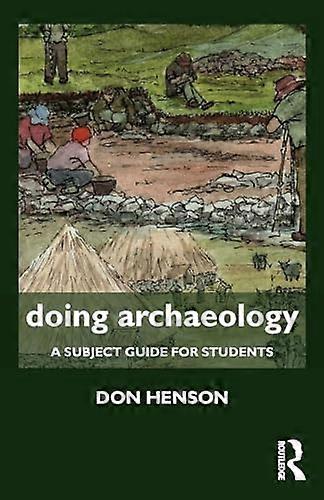 Doing Archaeology: A Subject Guide for Students