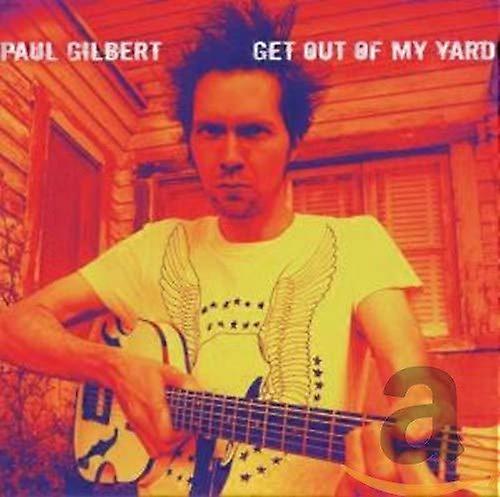 Paul Gilbert - Get Out Of My Yard [CD]