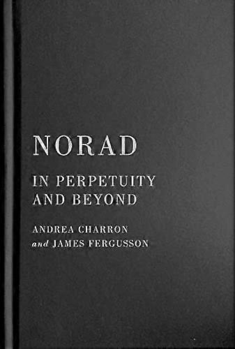 NORAD: In Perpetuity and Beyond