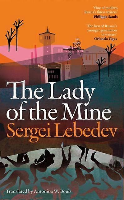 A Senhora da Mina - Sergei Lebedev