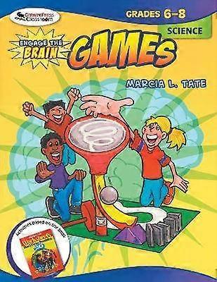 Engage the Brain: Games Science Grades 6-8