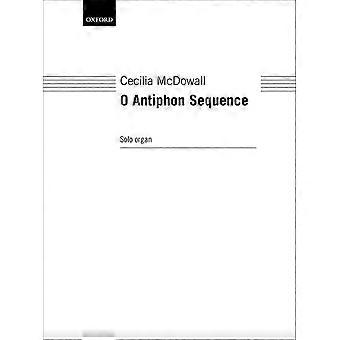 O Antiphon Sequenz