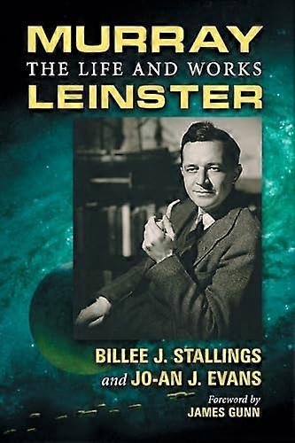 Murray Leinster: Leben und Werk