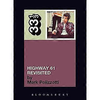 Bob Dylan Highway 61 Revisited (33 1/3) (33 1/3)