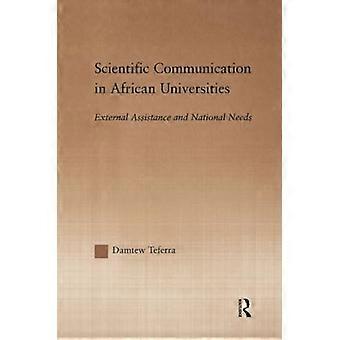 La communication scientifique dans les universités africaines : aide extérieure et besoins nationaux
