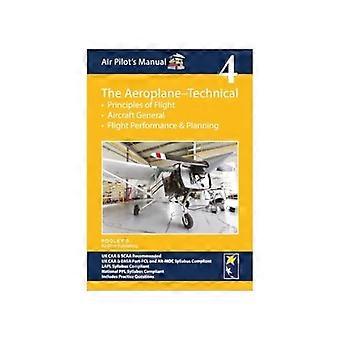 Air pilotens Manual - fly teknisk: prinsipper for Flight, fly generelt, Flight planlegging & ytelse...