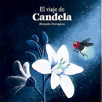 Viaje De Candela