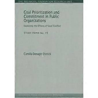 Ziel Priorisierung & Engagement in öffentlichen Organisationen (Rockwool Foundation Research Unit - Studie Papier)
