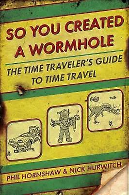 So You Created a Wormhole