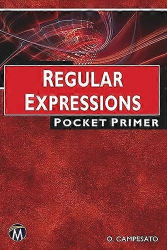 Regular Expressions Pocket Primer