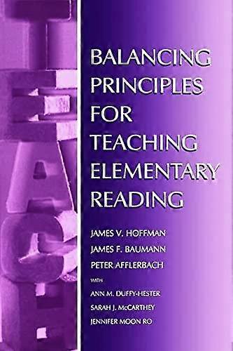 Balancing Principles For Teaching Elementary Reading - James V. Hoffman - Paperback - en Book