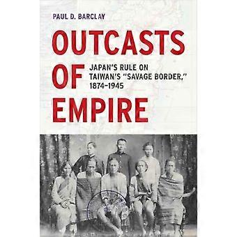 Outcasts Of Empire - Paul D. Barclay - Paperback - en Book