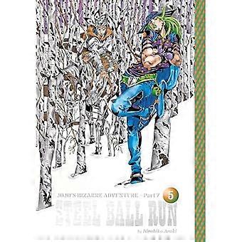 JoJos bizarres Abenteuer: Teil 7 – Steel Ball Run, Band 5