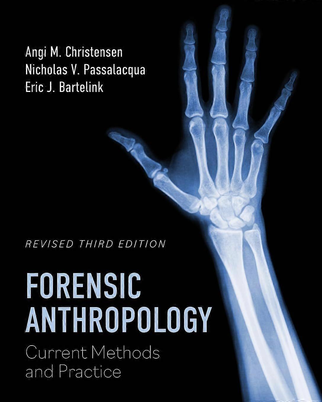 Forensic anthropology current methods and practice