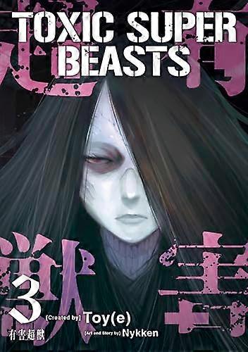 Toxic Super Beasts Vol. 3