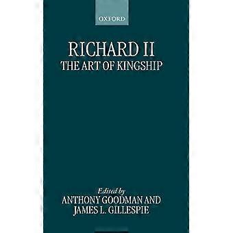 Ricardo II: A Arte da Realeza - Oxford University Press - Capa dura - Livro em inglês - História