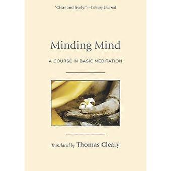 Minding Mind A Course In Basic Meditation - Penguin Random House LLC - Paperback - en Book
