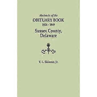 Uittreksels uit het overlijdensregister 1826-1849 Sussex County Delaware