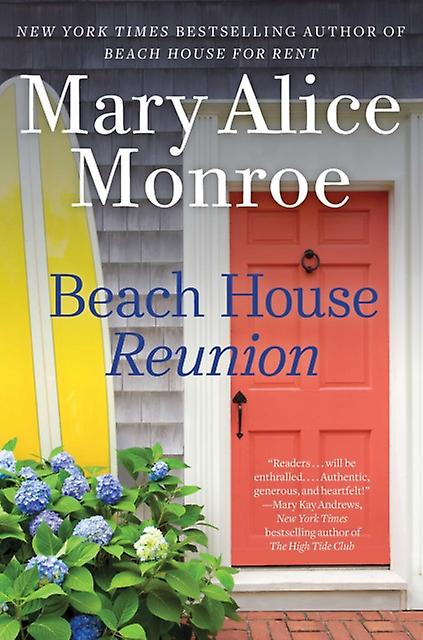 Beach House Reunion by Mary Alice Monroe