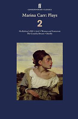 Marina Carr Plays 2 by Marina Carr Paperback