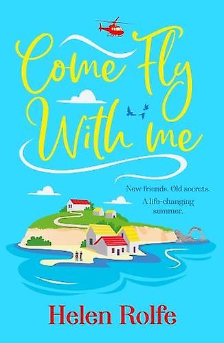 Come Fly With Me by Helen Rolfe Hardback Book