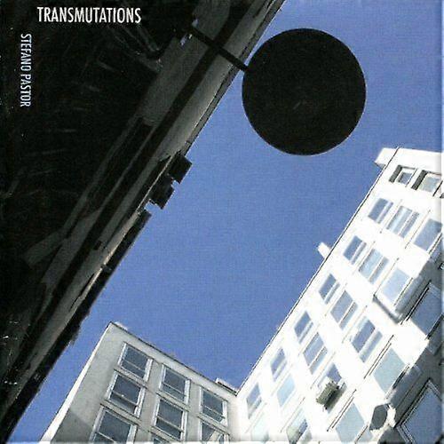 Stefano Pastor Transmutations CD (2013) NEW