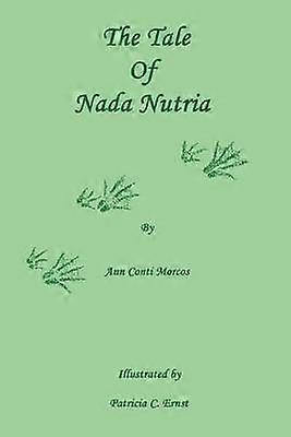 The Tale of Nada Nutria