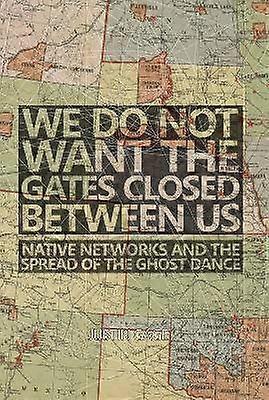 We Do not Want the Gates Closed Between Us
