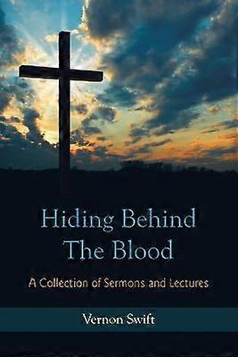 Hiding Behind The Blood