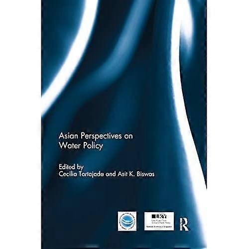 Asian Perspectives on Water Policy