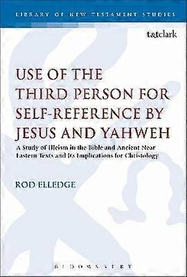 Use of the Third Person for Self-Reference by Jesus and Yahweh