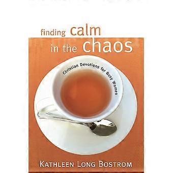 Finding Calm In The Chaos Christian Devotions For Busy Women - Kathleen Long Bostrom - Paperback - en Book