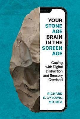 Din stenalderhjerne i skærmens tidsalder