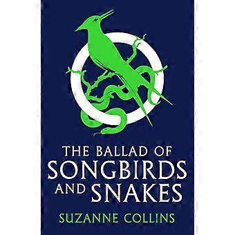 Balladen om sangfugler og slanger (En Hunger Games-roman) (The Hunger Games)