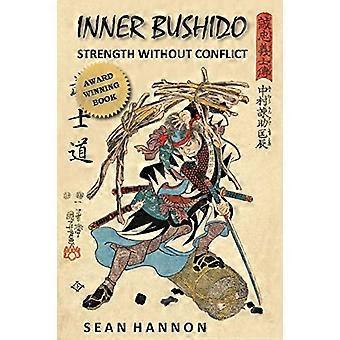 Inner Bushido - Kracht zonder conflict