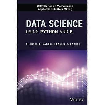 Ciencia de datos con Python y R (Serie Wiley sobre métodos y aplicaciones en minería de datos)