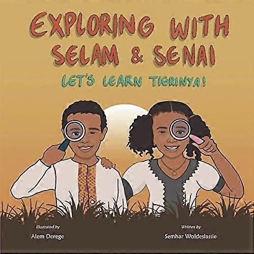 Exploring with Selam & Senai: Let's Learn Tigrinya!