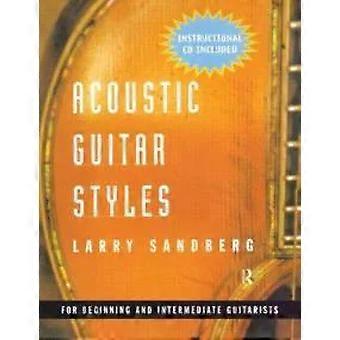 Acoustic Guitar Styles - Larry Sandberg