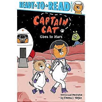 Captain Cat Goes to Mars: Pre-Level 1 pronto per la lettura (Captain Cat)